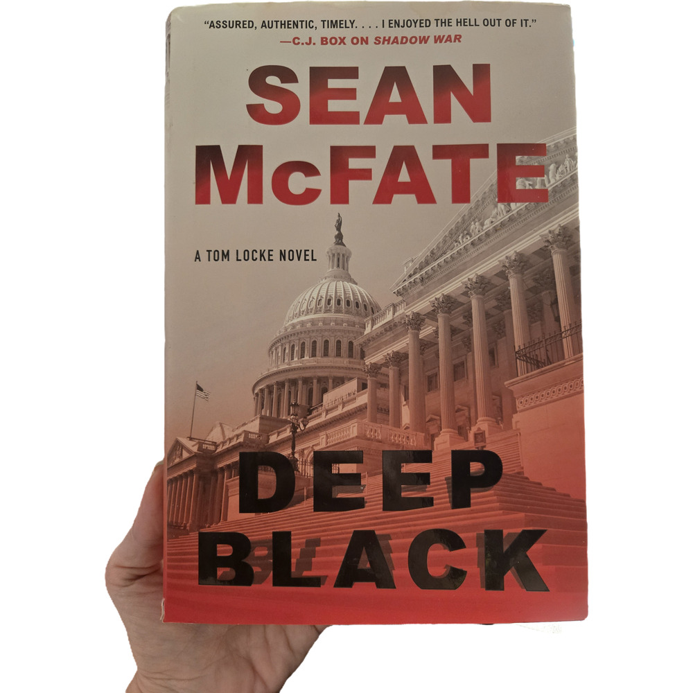 Deep Black Sean McFate Tom Locke Novel #2 Hardcover 1st Edition 1st Print